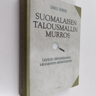 Samuli Skurnik : Suomalaisen talousmallin murros : suljet... - pikkukuva 1
