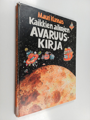Mauri Kunnas : Kaikkien aikojen avaruuskirja