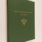 Meeri (toim.) Saarsalmi : Kauppakorkeakoulu 1911-1961 : h... - pikkukuva 1