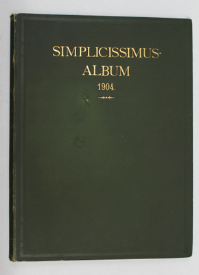 Simplicissimus 1903–1904 – 26 täydellistä alkuperäisnumeroa