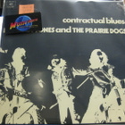 E.RODNEY JONES AND PRAIRIE DOGS -CONTRACTUAL BLUES M-/EX+ LP - pikkukuva 1