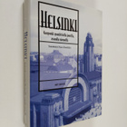 Paavo (toim.) Haavikko : Helsinki - kaupunki graniittisil... - pikkukuva 1