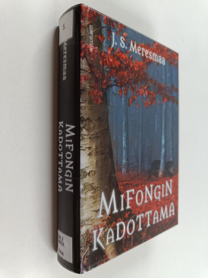 J. S. Meresmaa : Mifongin kadottama