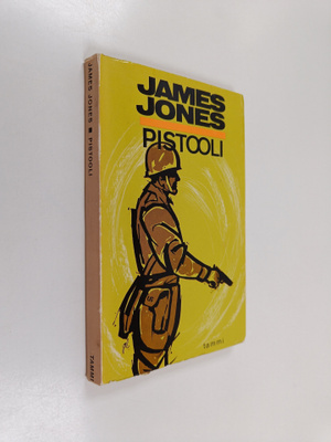 James Jones : Pistooli
