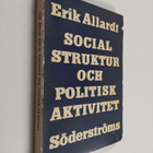 Erik Allardt : Social struktur och politisk aktivitet : e... - pikkukuva 1