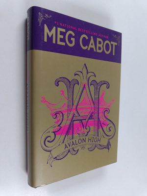 Meg Cabot : Avalon High