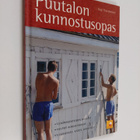 Dag Thorstensen : Puutalon kunnostusopas : ulkorakenteide... - pikkukuva 1