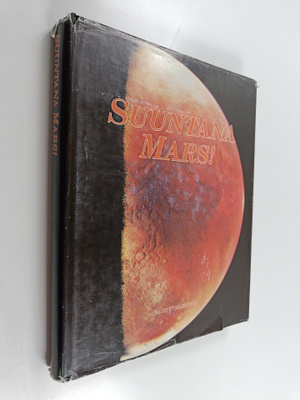 Paul (toim.) Raudsepp : Suuntana Mars! : kertomus sodanju...