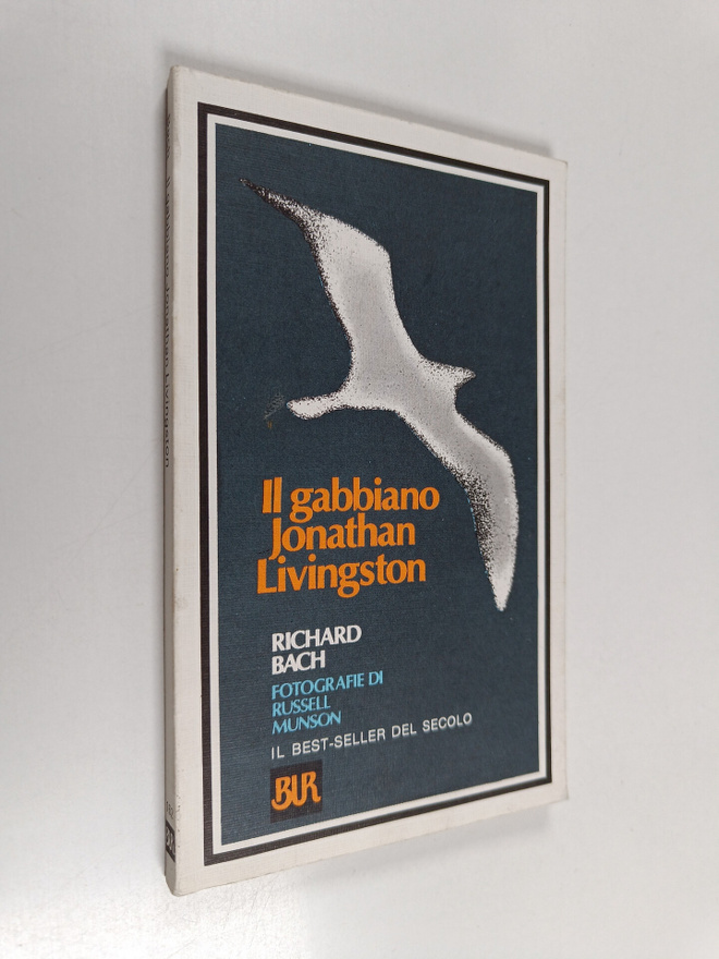 Richard Bach : Il gabbiano Jonathan Livingston