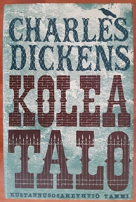 Charles Dickens: Kolea talo (kovakantinen)