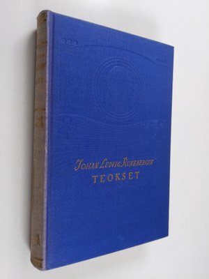 Johan Ludvig Runeberg : Johan Ludvig Runebergin teokset 2
