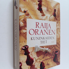Raija Oranen : Kuninkaiden tiet - pikkukuva 1