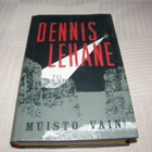 Dennis Lehane Muisto vain -sid - pikkukuva 1