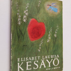 Elisabet Laurila : Kesäyö : kolme novellia - pikkukuva 1