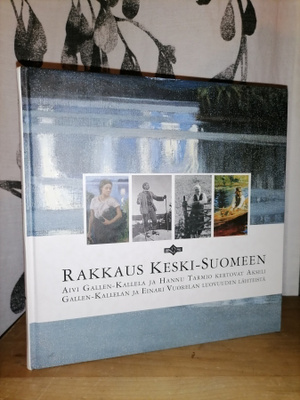 Rakkaus Keski-Suomeen - Gallen-Kallela & Tarmio - 1.p.Uusi