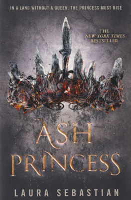 Laura Sebastian: Ash princess