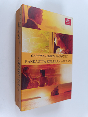 Gabriel Garcia Marquez : Rakkautta koleran aikaan