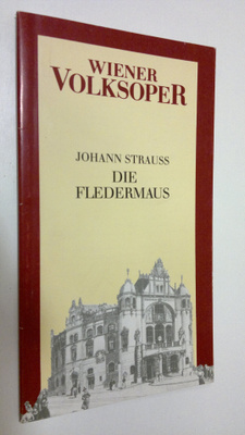 Johann Strauss : Die Fledermaus
