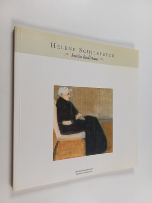 Helene Schjerfbeck : kuvia kodistani