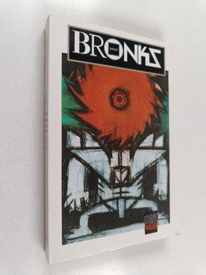 Kari Hotakainen : Bronks