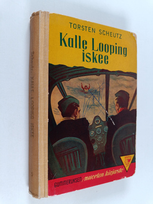 Torsten Scheutz : Kalle Looping iskee : lentäjäromaani nu...