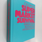 Olli Posti : Supermarket survival : rakkaudesta ruokaan j... - pikkukuva 1