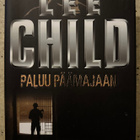 [Kirja] LEE CHILD: PALUU PÄÄMAJAAN - pikkukuva 1