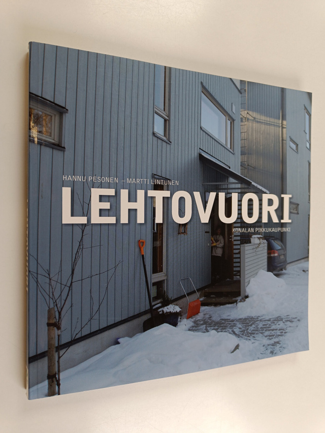 Hannu Pesonen : Lehtovuori : Konalan pikkukaupunki