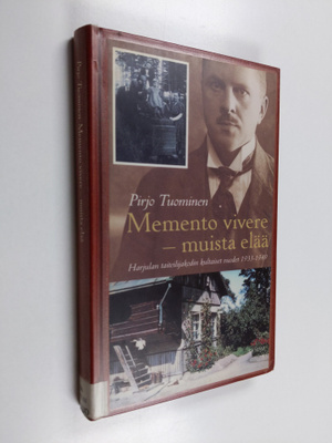 Pirjo Tuominen : Memento vivere - muista elää : Harjulan ...