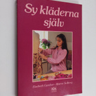Elsebeth Gynther : Sy kläderna själv - pikkukuva 1