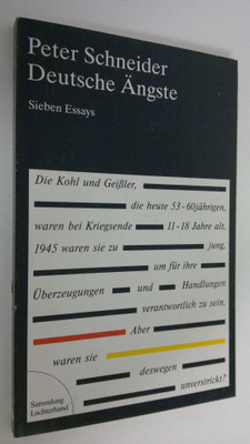 Peter Schneider : Deutsche Ängste : Sieben Essays