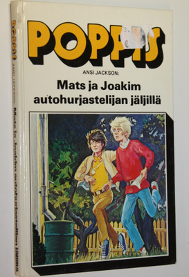 Ansi Jackson : Mats ja Joakim autohurjastelijan jäljillä