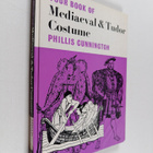 Phillis Cunnington : Your book of medieval and tudor costume - pikkukuva 1