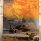 David Baker - Adolf Galland. Elämäkerta (sid.) - pikkukuva 1