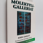 John Emsley : Molekyyligalleriat : muotokuvia arjen aineista - pikkukuva 1