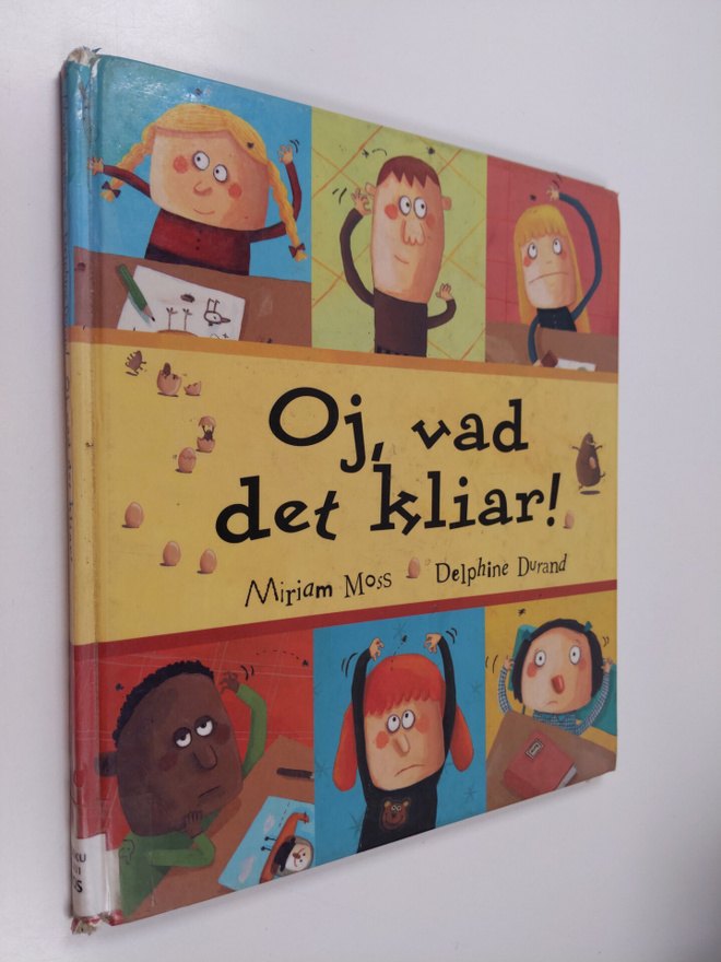 Miriam Moss : Oj, vad det kliar!