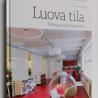 Maaretta Tukiainen : Luova tila : tulevaisuuden työpaikka - pikkukuva 1