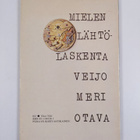 Veijo Meri : Mielen lähtölaskenta - pikkukuva 2