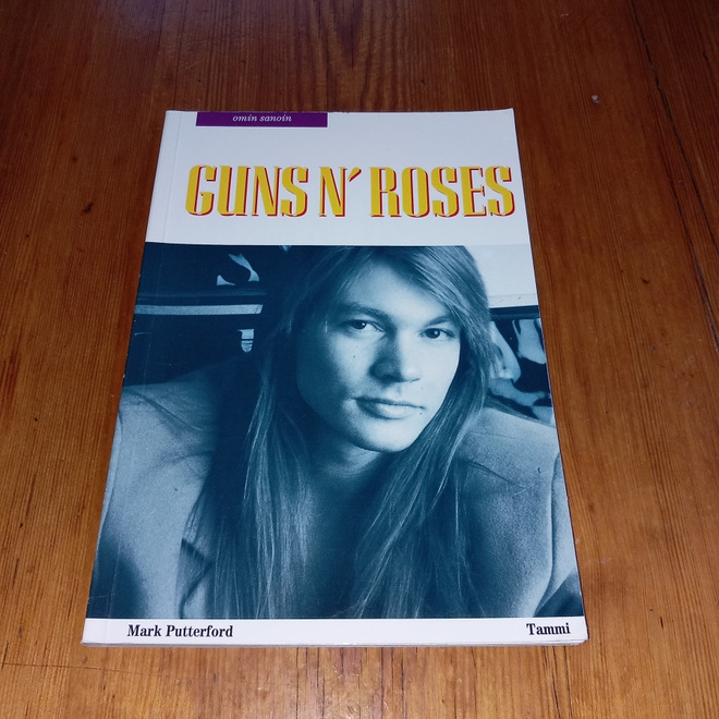 Guns N´ Roses - Omin sanoin - Mark Putterford