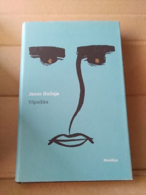 Janne Huilaja: Yöpaikka