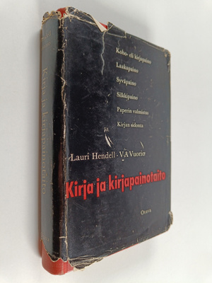 Lauri Hendell ym. : Kirja ja kirjapainotaito