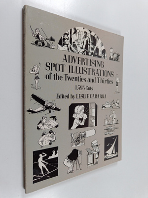 Leslie Cabarga : Advertising Spot Illustrations of the Tw...