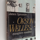 James Naremore : Orson Wellesin maaginen maailma - pikkukuva 1