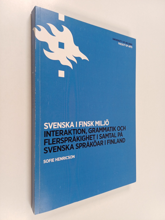 Sofie Henricson : Svenska i finsk miljö. Interaktion, gra...
