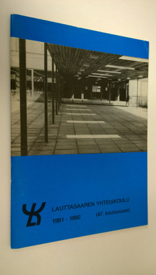 Lauttasaaren yhteiskoulu 1991-1992 (47. kouluvuosi)