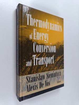 Stanislaw Sieniutycz ym. : Thermodynamics of Energy Conve...