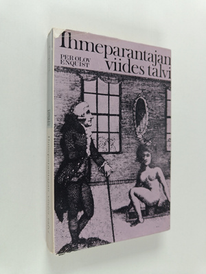 Per Olov Enquist : Ihmeparantajan viides talvi