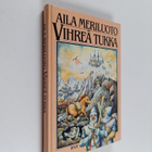 Aila Meriluoto : Vihreä tukka (signeerattu, tekijän omiste) - pikkukuva 1