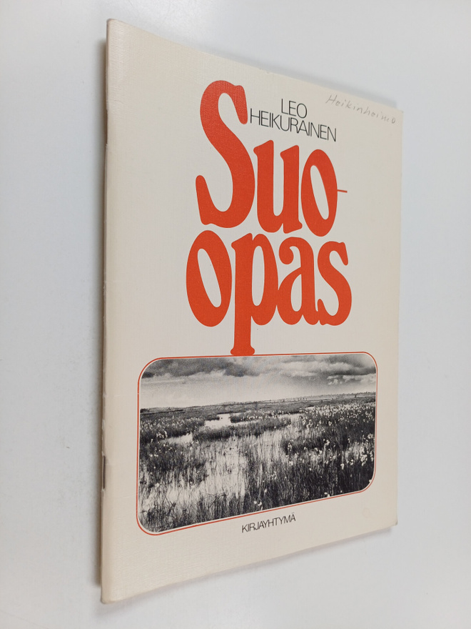 Leo Heikurainen : Suo-opas metsänkasvatusta varten