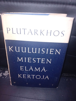 Plutarkhos : Kuuluisien miesten elämäkertoja ( SIS POSTIKULU